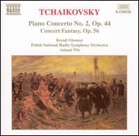 Tchaikovsky: Piano Concerto No. 2; Concert Fantasy von Bernd Glemser