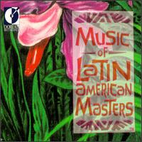 Music Of Latin American Masters von Various Artists
