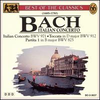 Bach: Italian Concerto; Partita 1, BWV 825; Toccata in D, BWV 912; Orchestra Suite, BWV 1069 von Günter Kehr