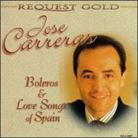 Boleros & Love Songs of Spain von José Carreras