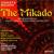 Gilbert & Sullivan: The Mikado, Highlights von Original London Cast