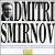 Dmitri Smirnov: Arias & Songs von Dmitri Alexeievich Smirnov