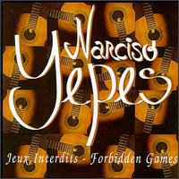 Forbidden Games von Narciso Yepes