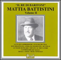 Mattia Battistini, Volume II: Il Re Baritoni von Mattia Battistini