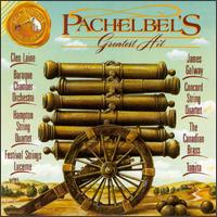 Pachelbel's Greatest Hit: Canon in D von Various Artists