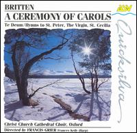 Benjamin Britten: A Ceremony Of Carols/Te Deum/Hymns von Various Artists