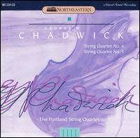George W. Chadwick: String Quartets Nos. 4 & 5 von Portland String Quartet