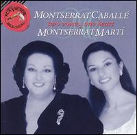 Montserrat Caballé, Montserrat Martí: Two Voices, One Heart von Various Artists
