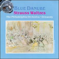 Johann Strauss ll: Waltzes von Eugene Ormandy