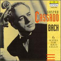 Gaspar Cassado Plays Bach Cello Suites von Gaspar Cassadó