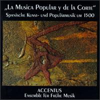 Accentus - La Musica Popular y de la Corte von Various Artists