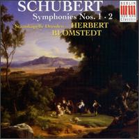 Schubert: Symphony Nos. 1 & 2 von Herbert Blomstedt