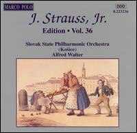 J. Strauss, Jr. Edition, Vol. 36 von Alfred Walter