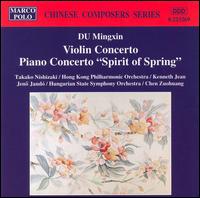 Du Mingxin: Violin Concerto/Piano Concerto "Spirit of Spring" von Various Artists