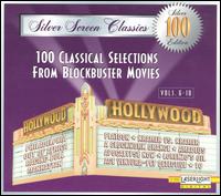One Hundred Classical Selections from Blockbuster Movies, Vols.6-10 von Various Artists