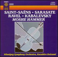 Saint-Saëns; Sarasate; Ravel; Kabalevsky von Moshe Hammer