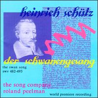 Schütz: Der Schwanengesang, SWV.482-493 von Various Artists