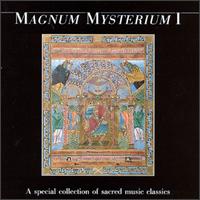Magnum Mysterium I: A Special Collection of Sacred Music Classics von Various Artists