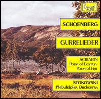 Schoenberg: Gurrelieder; Scriabin: Poem of Ecstasy; Poem of Fire von Leopold Stokowski