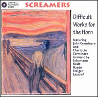 Screamers: Difficult Works For The Horn von John Cerminaro