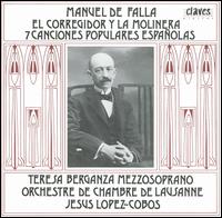 Manuel De Falla: El Corregidor y la Molinera; 7 Canciones Populares Españolas von Teresa Berganza