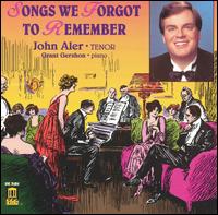 Songs We Forgot to Remember von John Aler