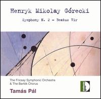 Górecki: Symphony No. 2; Beatus Vir von Tamas Pal