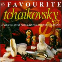Favourite Tchaikovsky von Various Artists