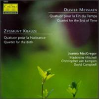 Olivier Messiaen: Quatuor pour la Fin du Temps; Krause: Quatuor pour la Naissance von Joanna MacGregor