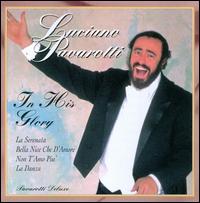 In His Glory von Luciano Pavarotti