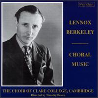 Berkeley: Choral Music von Timothy Brown