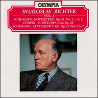 Schumann: Noveletten, Op.21/Chopin: Preludes, Op.28/Schumann: Fantasiestücke, Op.12 von Sviatoslav Richter