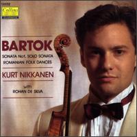 Bartók: Sonata No.1/Sonata For Solo Violin/Romanian Folk Dances von Kurt Nikkanen