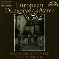 European Danserye & Ayres von Frantisek Pok