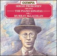 Prokofiev: The Piano Sonatas, Vol. 1 von Murray McLachlan