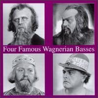 Four Famous Wagnerian Basses von Various Artists