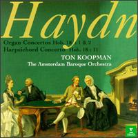 Haydn: Concerto for Harpsichord and Orchestra in D major/Concerto for Organ and Orchestra in C major/Concerto for Org von Ton Koopman