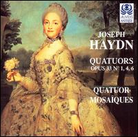 Haydn: Quatuors Opus 33 Nos.1, 4, 6 von Quatuor Mosaïques