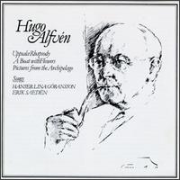 Alfven: Uppsala Rhapsody; A Boat with Flowers; Pictures from the Archipelago von Various Artists
