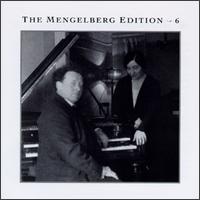 The Mengelberg Edition, Vol. 6 von Willem Mengelberg