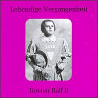 Lebendige Vergangenheit: Torsten Ralf II von Torsten Ralf