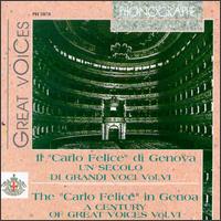 Il "Carlo Felice" di Genova: Un secolo di grandi voci, Vol. 6 von Various Artists