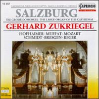Salzburg: Die grosse Domorgel von Gerhard Zukriegel