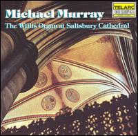 The Willis Organ at Salisbury Cathedral von Michael Murray