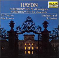 Haydn: Symphonies Nos. 31 "Hornsignal" & 45 "Farewell" von Charles Mackerras