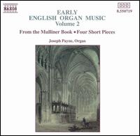 Early English Organ Music, Vol. 2 von Joseph Payne