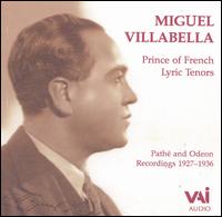Prince of French Lyric Tenors von Miguel Villabella