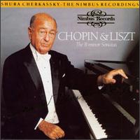 Chopin: Andante spianato and Grand polonaise/Sonata in B minor/Liszt: Hungarian Rhapsody/Sonata in B minor von Shura Cherkassky