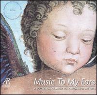 Music To My Ears: A Collection of Music for Children of All Ages von Various Artists