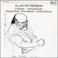 Allan Pettersson: 6 Sånger; Barfotasånger von Various Artists